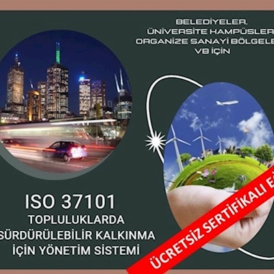 ISO 37101:2016  Topluluklarda Sürdürülebilir Kalkınma İçin Yönetim Sistemi