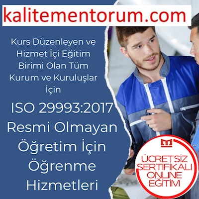 Sertifikalı Ücretsiz  ISO 29993:2017  Eğitim sunumu sitemize eklenmiştir.